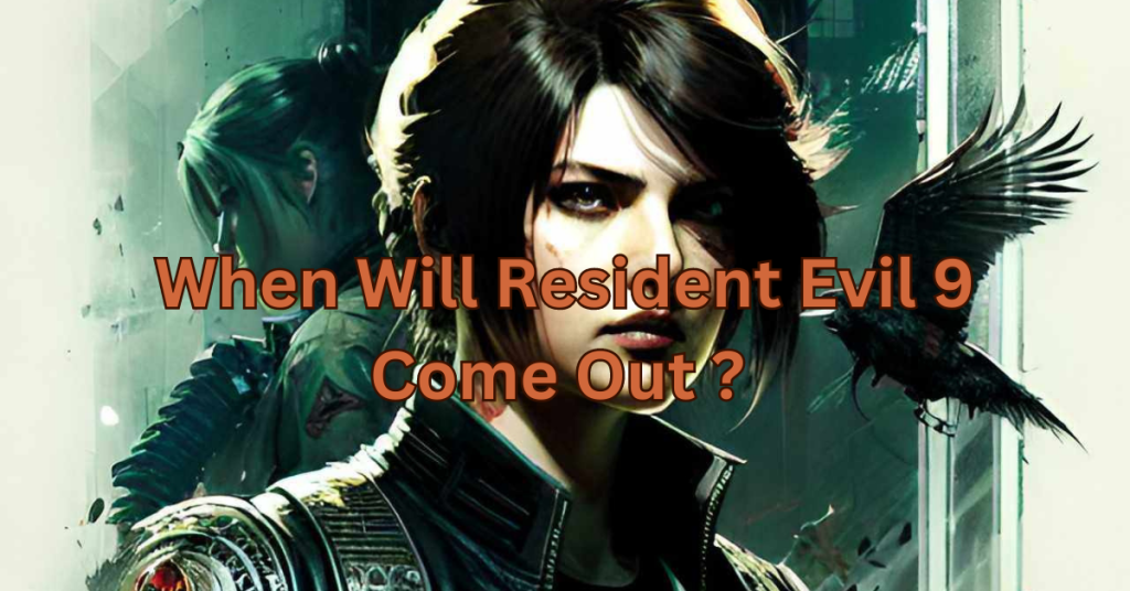 Resident Evil 9