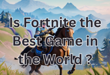Is Fortnite the Best Game in the World?