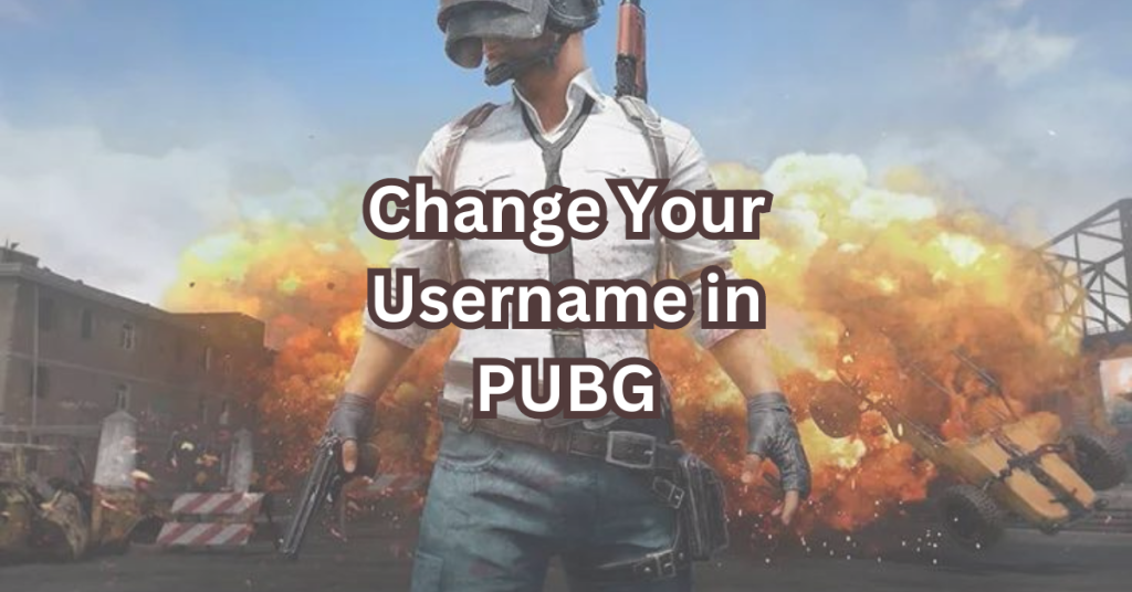 how to change your Username in PUBG Mobile