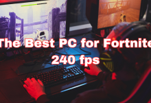 Best PC for Fortnite 240 fps
